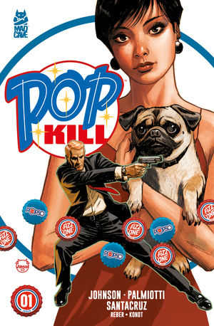 [POP KILL #1 (OF 4) CVR A DAVE JOHNSON]