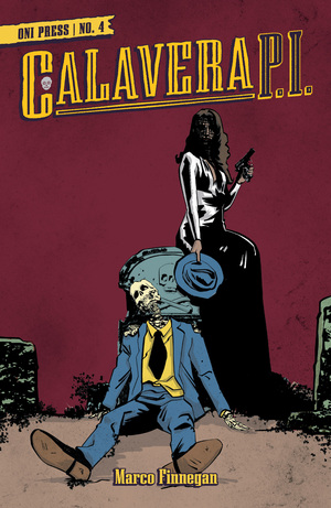 [CALAVERA PI #4 (OF 4) CVR A MARCO FINNEGAN]