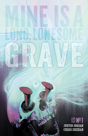 [MINE IS A LONG LONESOME GRAVE #1 (OF 4) CVR B MATTHEW ROBERTS VAR]