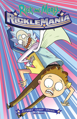 [RICK AND MORTY RICKLEMANIA #1 (OF 4) CVR B KYLE STARKS & ALESSANDRO SANTORO VAR]