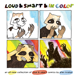 [LOUD & SMART & IN COLOR TP AN ALL-NEW COLLECTION OF LOUD & SMART COMICS]