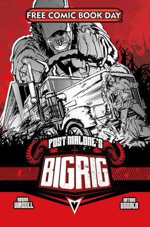 [FCBD 2025 POST MALONES BIG RIG #1]