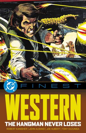 [DC FINEST WESTERN THE HANGMAN NEVER LOSES TP]