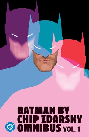 [BATMAN BY CHIP ZDARSKY OMNIBUS HC VOL 01]