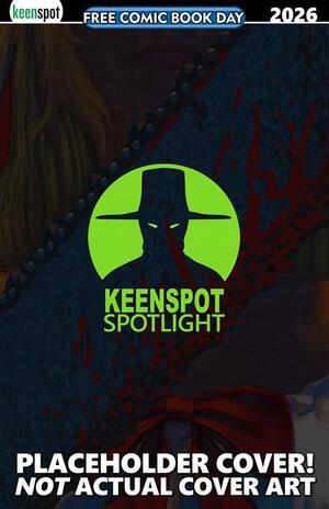 [FCBD 2026 - BUNDLE OF 25 - KEENSPOT SPOTLIGHT 2026 (NET)]