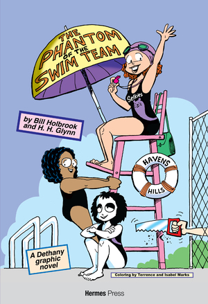 [DETHANY AND THE PHANTOM OF THE SWIM TEAM OGN SC Previously Offered Thru Other Distributors]