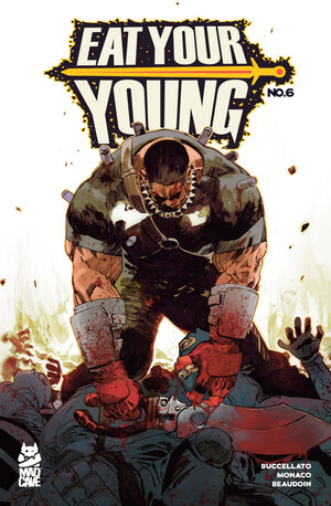 [EAT YOUR YOUNG #6 (OF 6)]