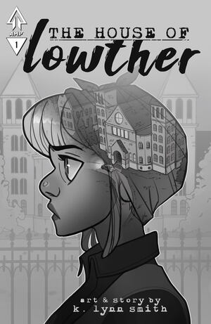 [HOUSE OF LOWTHER #1 (OF 3) CVR A K LYNN SMITH]