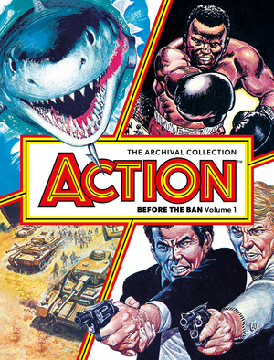[ACTION BEFORE THE BAN TP VOL 01 THE ARCHIVAL COLLECTION]