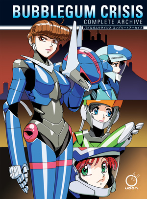 [BUBBLEGUM CRISIS COMPLETE ARCHIVE HC Previously Offered Thru Other Distributors]