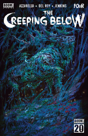 [THE CREEPING BELOW #4 CVR A MAIN (DRESSED, DEL REY)]