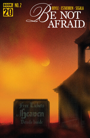 [BE NOT AFRAID #2 CVR B VARIANT (DRESSED, BOSS)]