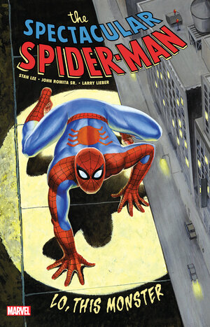 [SPECTACULAR SPIDER-MAN: LO, THIS MONSTER TREASURY EDITION TP]