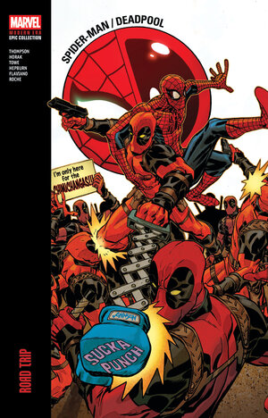 [SPIDER-MAN/DEADPOOL MODERN ERA EPIC COLLECTION: ROAD TRIP TP]