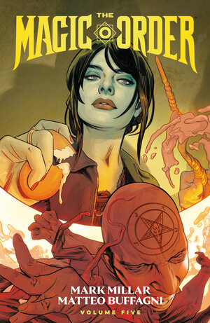 [THE MAGIC ORDER VOLUME 5 TP]