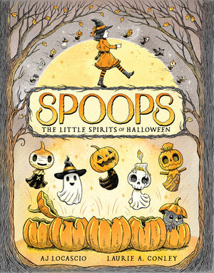 [SPOOPS: THE LITTLE SPIRITS OF HALLOWEEN HC]