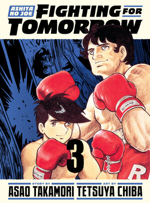 [ASHITA NO JOE: FIGHTING FOR TOMORROW 3 HC]
