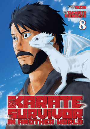 [KARATE SURVIVOR IN ANOTHER WORLD (MANGA) VOL. 8 TP]