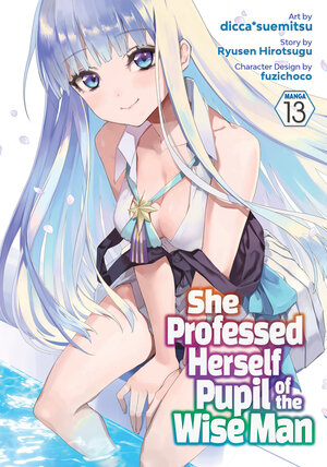 [SHE PROFESSED HERSELF PUPIL OF THE WISE MAN (MANGA) VOL. 13 TP]