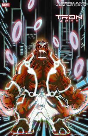 [INCREDIBLE HULK #30 BEN CVR E SU TRON: ARES VARIANT]