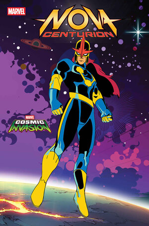 [NOVA: CENTURION #3 CVR C MARVEL COSMIC INVASION VARIANT]