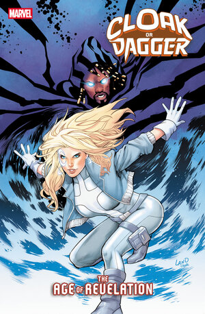 [CLOAK OR DAGGER #3 CVR B GREG LAND VARIANT [AOR]]