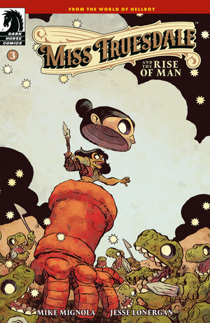 [MISS TRUESDALE AND THE RISE OF MAN #3 CVR B (JESSE LONERGAN)]
