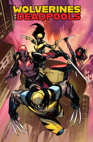 [WOLVERINES & DEADPOOLS: CLAWS & MERCS TP]