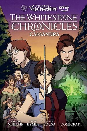 [THE LEGEND OF VOX MACHINA: THE WHITESTONE CHRONICLES VOLUME 2--CASSANDRA HC]
