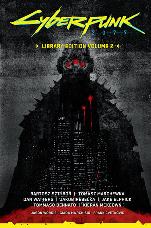 [CYBERPUNK 2077 LIBRARY EDITION VOLUME 2 HC]