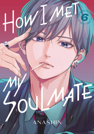 [HOW I MET MY SOULMATE 6]