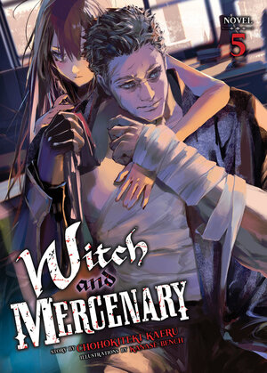 [WITCH AND MERCENARY (LIGHT NOVEL) VOL. 5 TP]