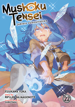 [MUSHOKU TENSEI: JOBLESS REINCARNATION (MANGA) VOL. 22 TP]