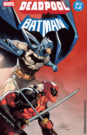 [MARVEL/DC: DEADPOOL/BATMAN #1 4TH PRINTING CVR A LEINIL YU VARIANT]