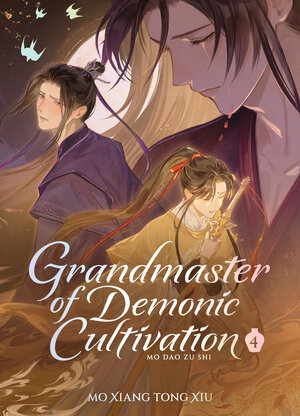 [GRANDMASTER OF DEMONIC CULTIVATION: MO DAO ZU SHI (DELUXE HARDCOVER NOVEL) VOL. 4 HC]