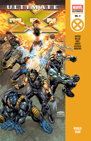 [ULTIMATE X-MEN EPIC COLLECTION: WORLD TOUR TP]