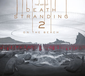 [THE ART OF DEATH STRANDING 2: ON THE BEACH HC]