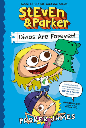 [STEVEN AND PARKER: DINOS ARE FOREVER! (A GRAPHIC NOVEL) HC]