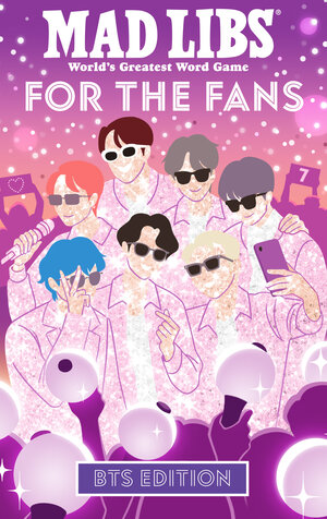 [MAD LIBS: FOR THE FANS: BTS EDITION TP]