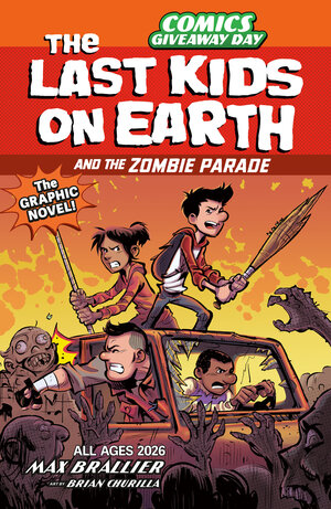 [FCBD/CGD 2026 - THE LAST KIDS ON EARTH AND THE ZOMBIE PARADE: THE GRAPHIC NOVEL SAMPLER]