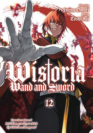 [WISTORIA: WAND AND SWORD 12 TP]