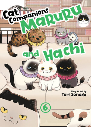 [CAT COMPANIONS MARURU AND HACHI VOL. 6 TP]