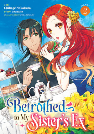 [BETROTHED TO MY SISTER'S EX (MANGA) VOL. 2 TP]
