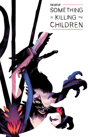 [ART OF SOMETHING IS KILLING THE CHILDREN HC]