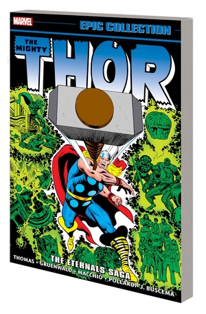 [THOR EPIC COLLECT TP VOL 10 THE ETERNALS SAGA]