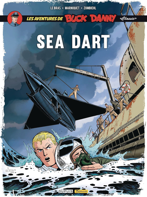 [BUCK DANNY CLASSICS GN VOL 7 SEA DART]