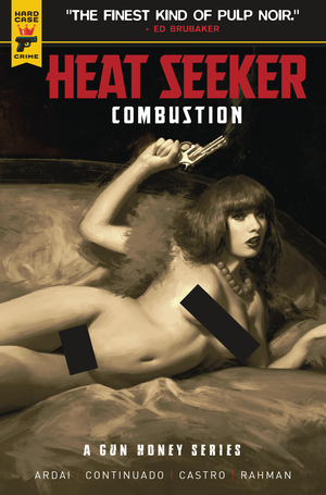 [HEAT SEEKER COMBUSTION GUN HONEY SERIES #4 CVR G RODRIGUEZ NUDE BAGGED]