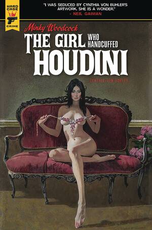 [MINKY WOODCOCK GIRL WHO HANDCUFFED HOUDINI HC VOL 1]