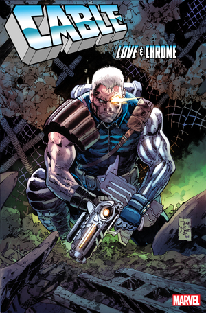 [CABLE LOVE AND CHROME #2 (OF 5) CVR C TONY DANIEL VAR]