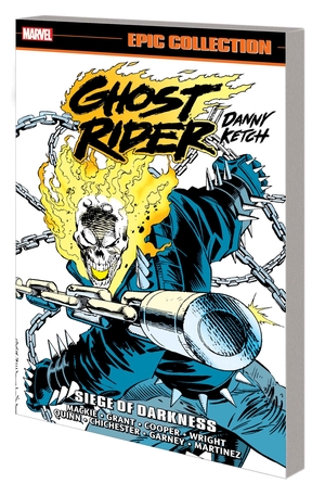 [GHOST RIDER DANNY KETCH EPIC COLLECT TP VOL 06 SIEGE DARKNES]